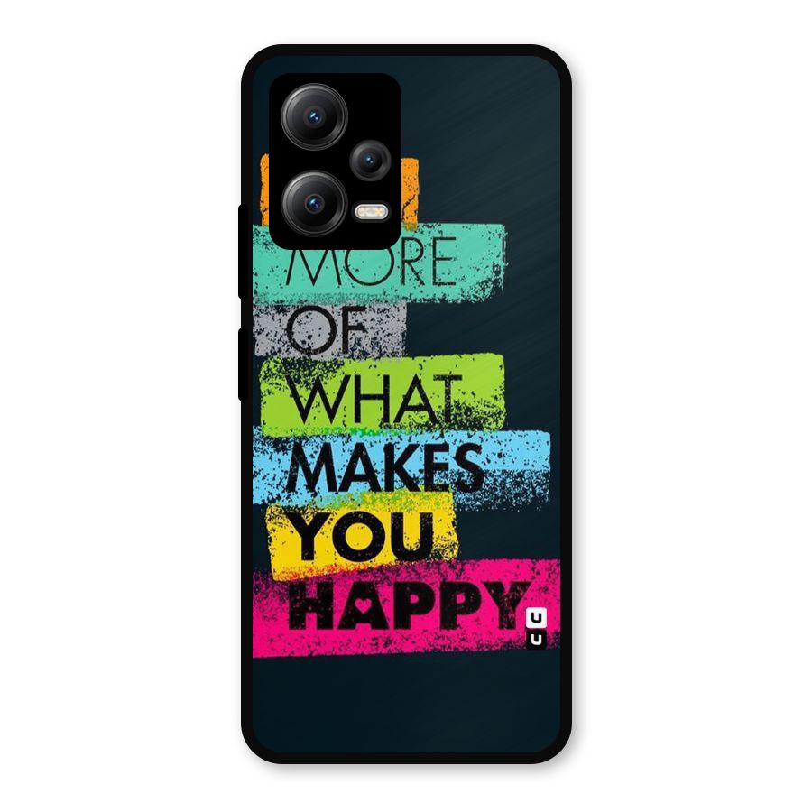Makes You Happy Metal Back Case for Redmi Note 12 5G