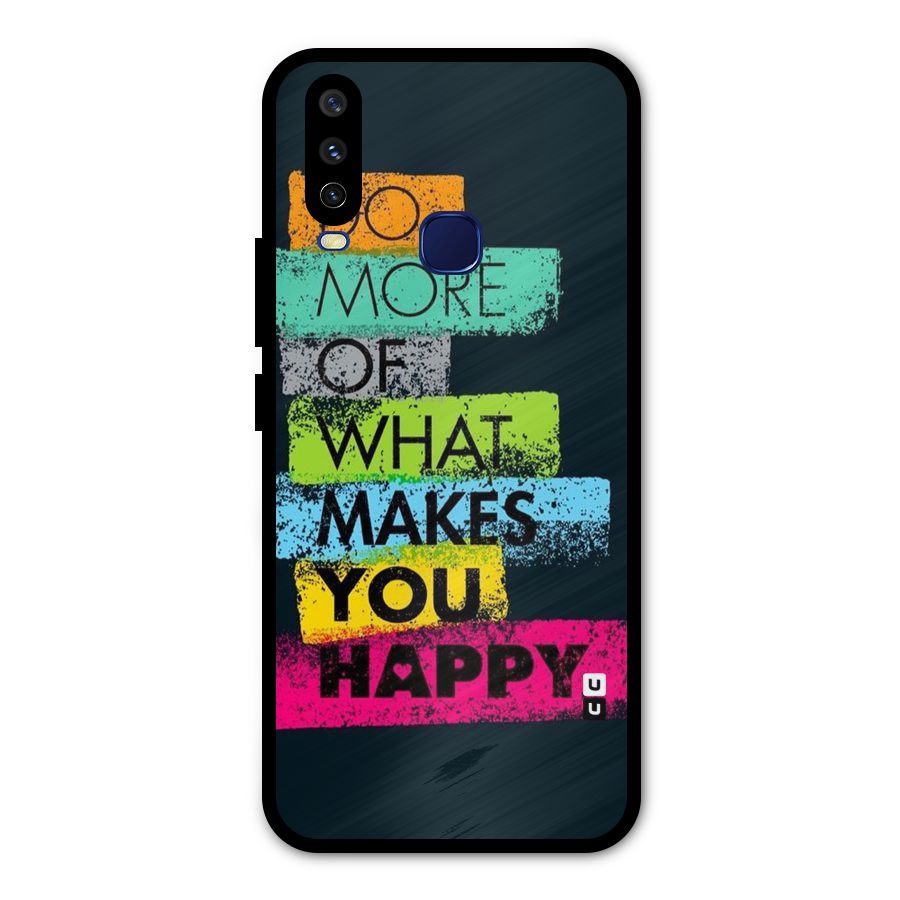 Makes You Happy Metal Back Case for Vivo V17