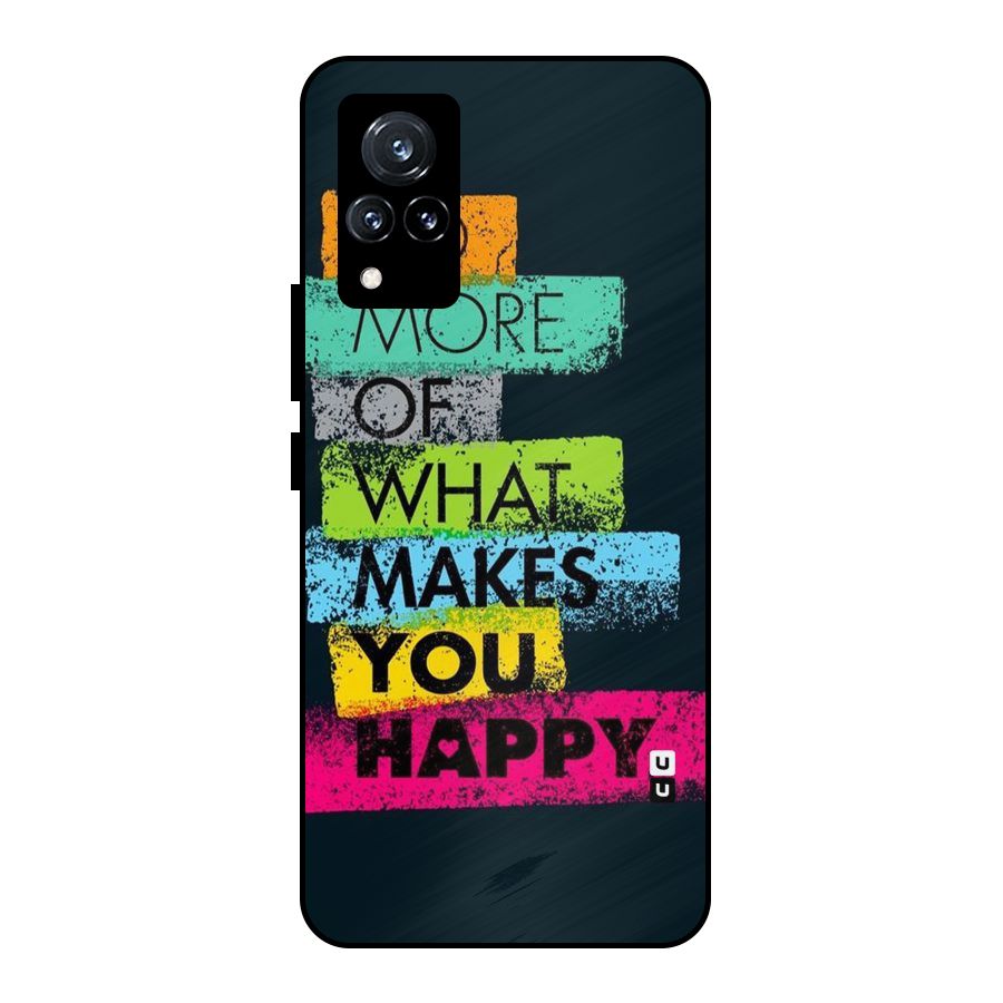 Makes You Happy Metal Back Case for Vivo V21 5G