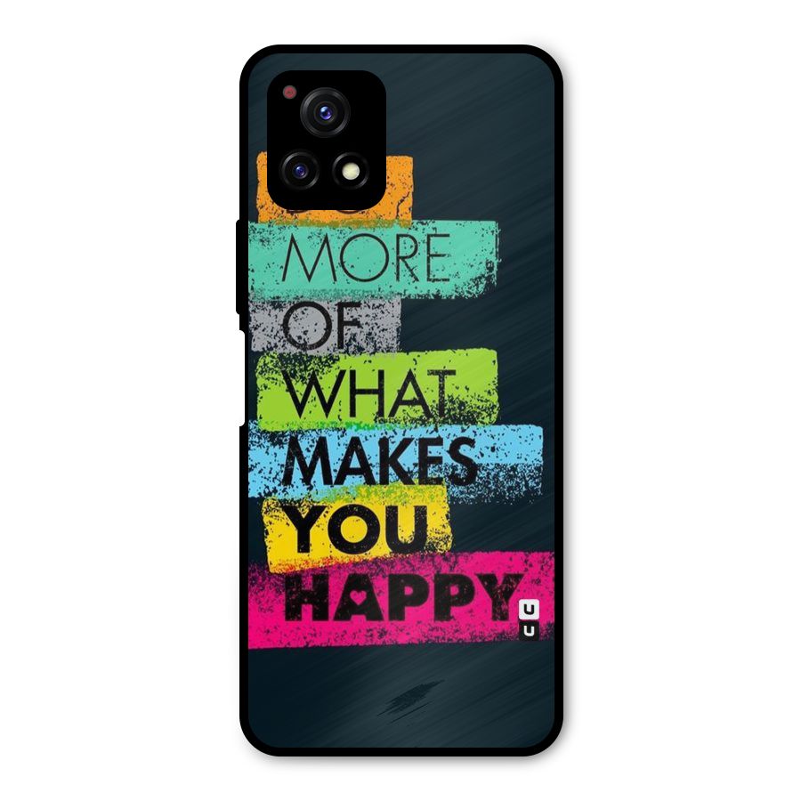 Makes You Happy Metal Back Case for Vivo Y72 5G