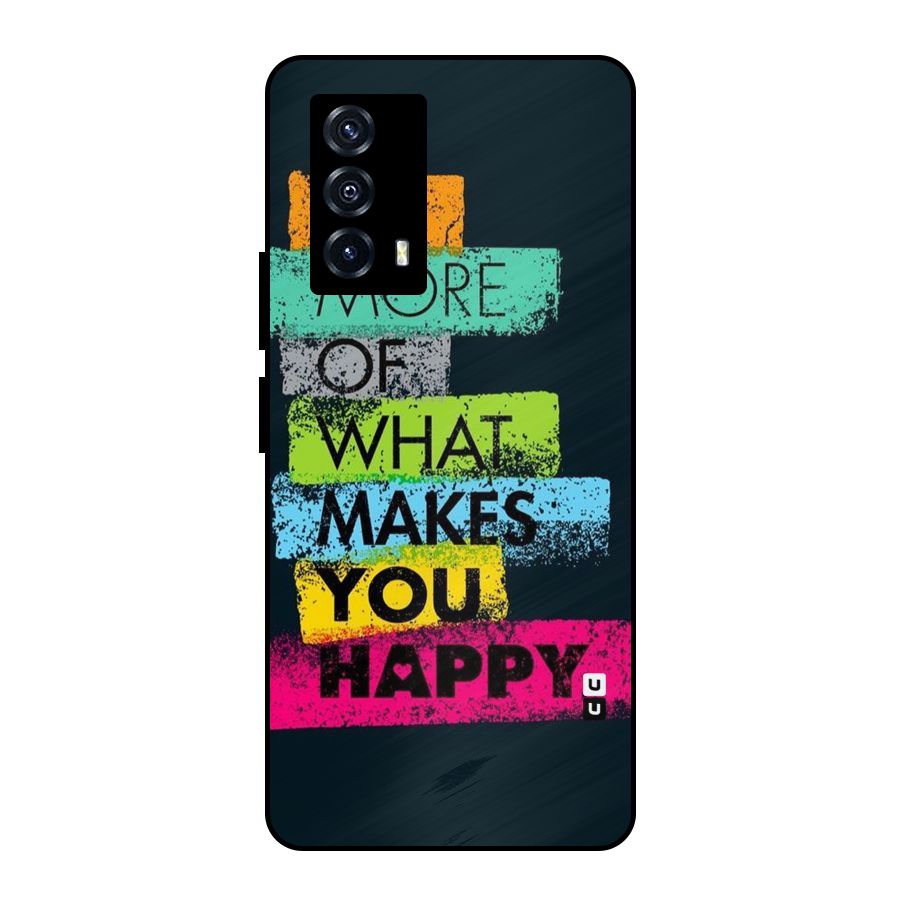 Makes You Happy Metal Back Case for iQOO Z5