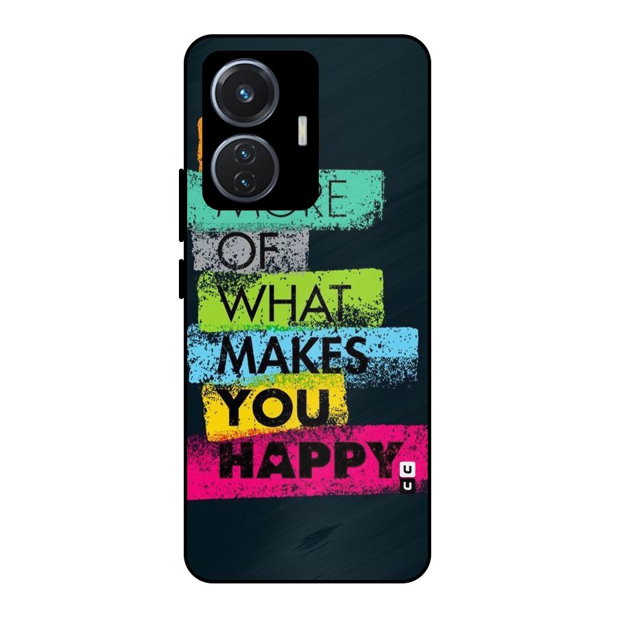 Makes You Happy Metal Back Case for iQOO Z6 44W