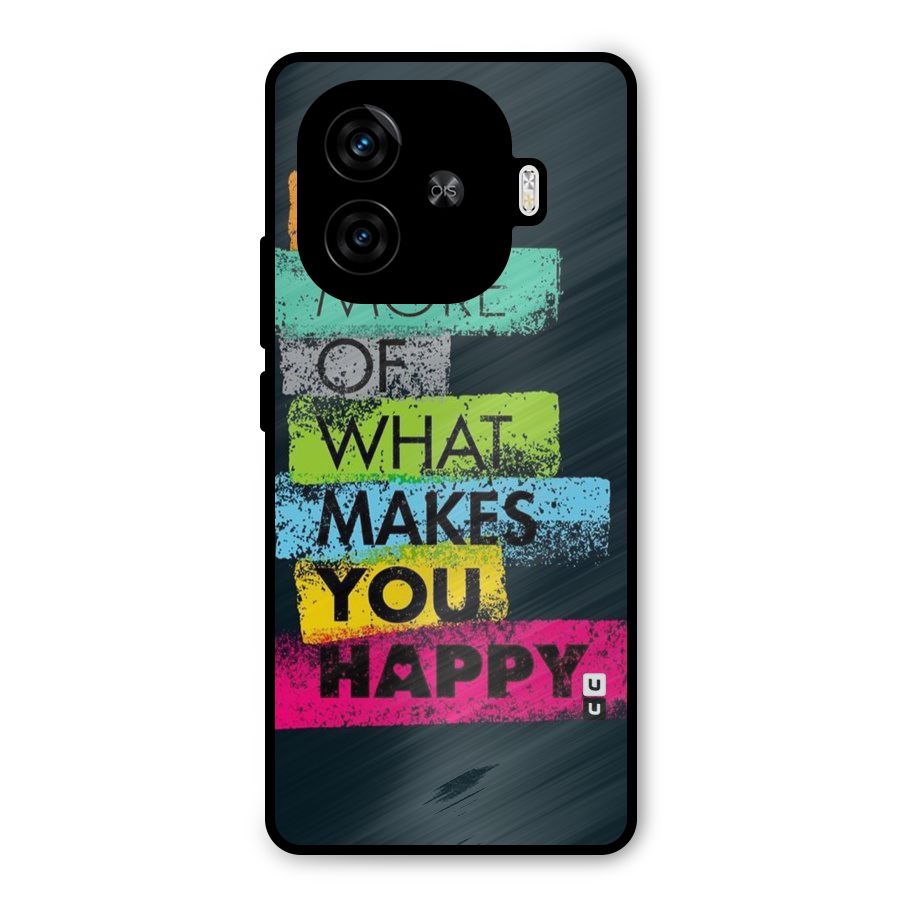 Makes You Happy Metal Back Case for iQOO Z9 Turbo