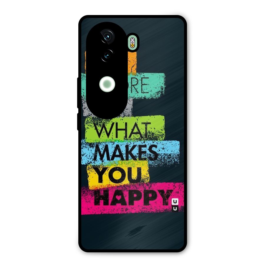 Makes You Happy Metal Back Case for iQOO Z9s
