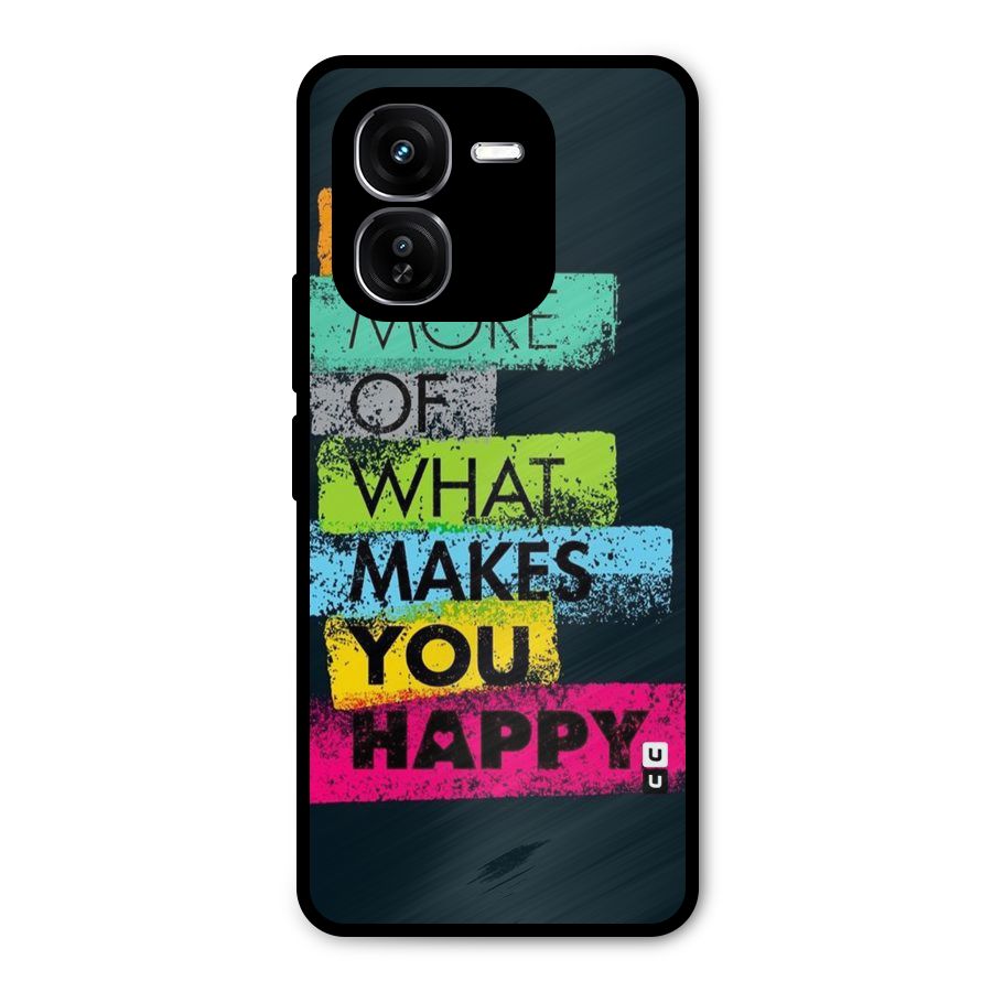 Makes You Happy Metal Back Case for iQOO Z9x