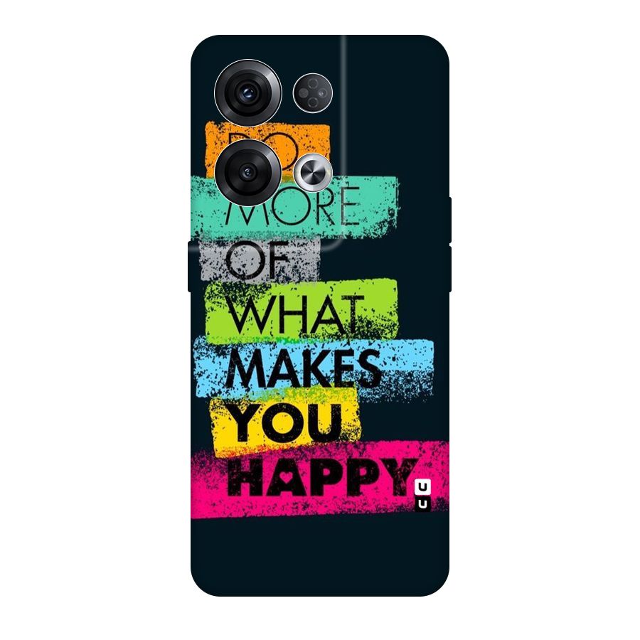 Makes You Happy Original Polycarbonate Back Case for Oppo Reno8 Pro 5G