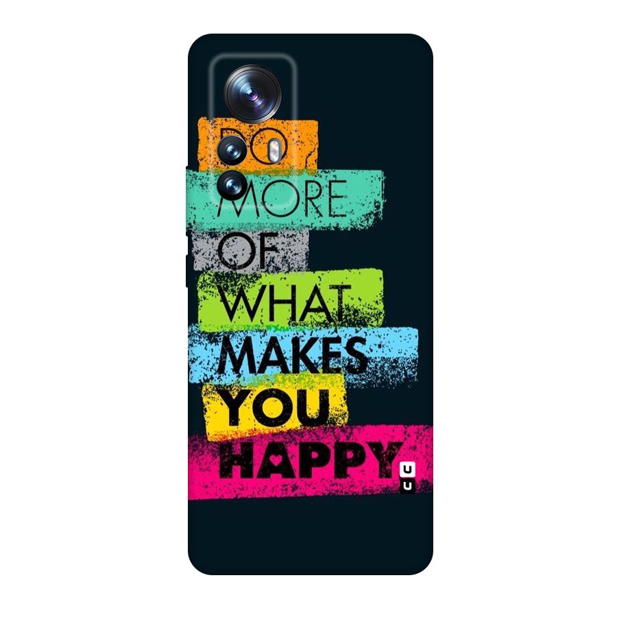 Makes You Happy Original Polycarbonate Back Case for Xiaomi 12 Pro
