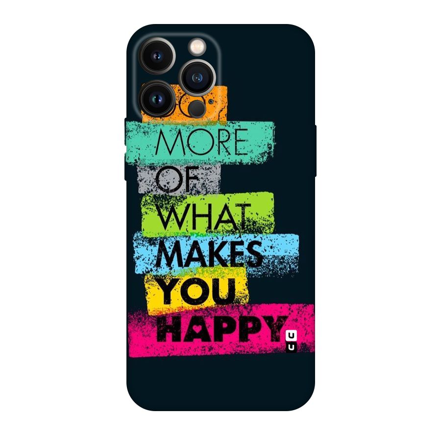Makes You Happy Original Polycarbonate Back Case for iPhone 13 Pro Max