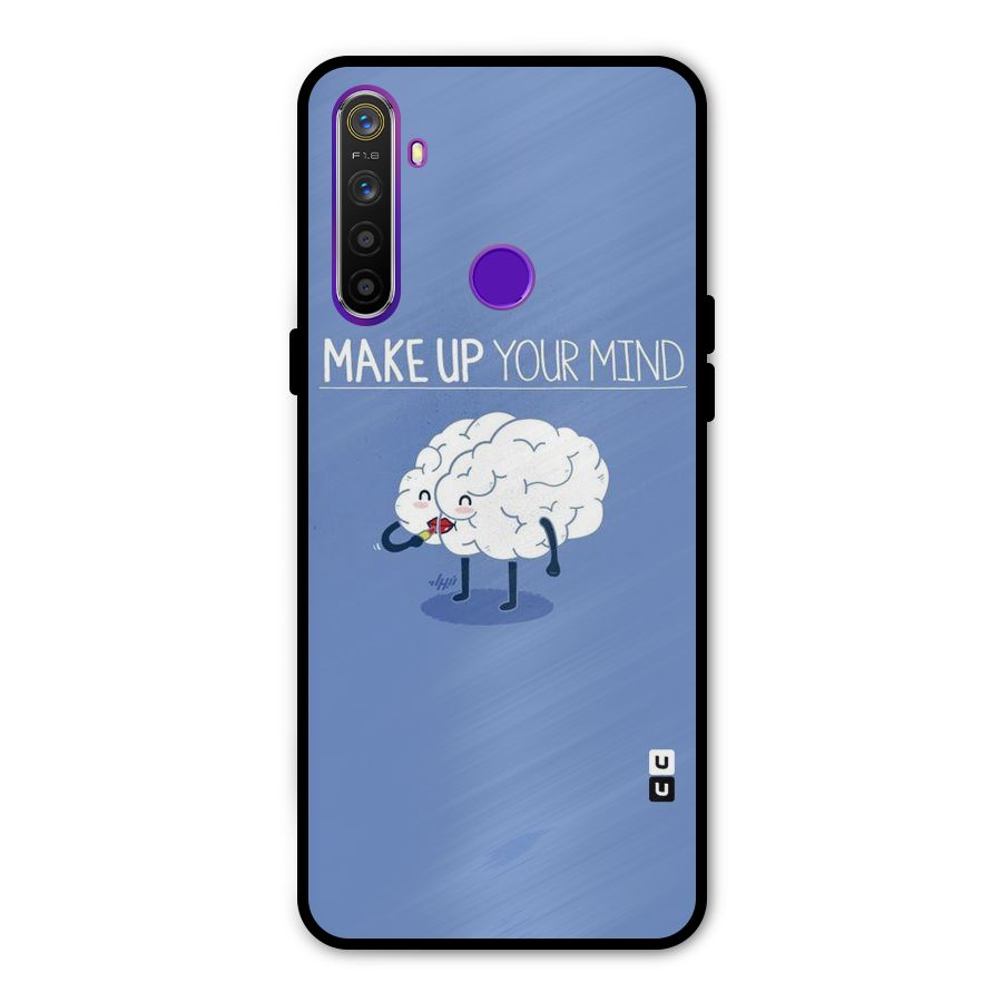 Makeup Your Mind Glass Back Case for Realme 5s