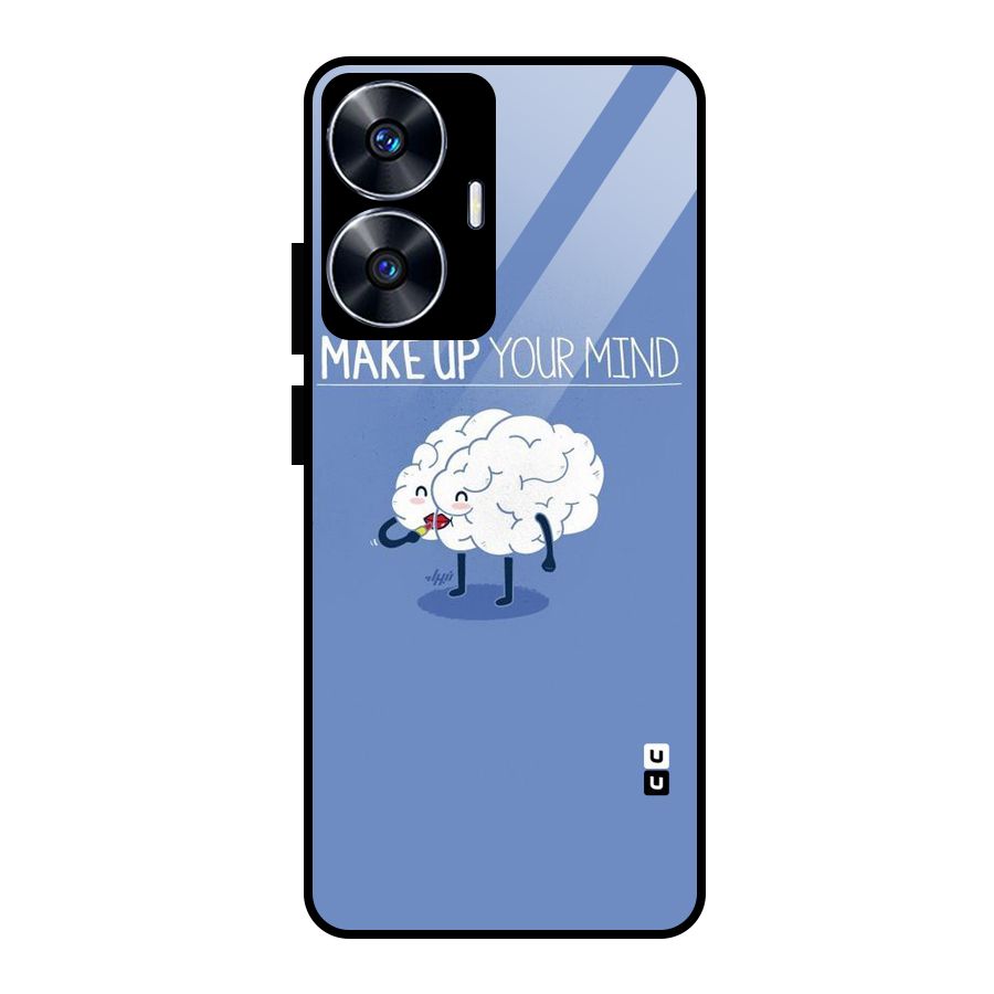 Makeup Your Mind Glass Back Case for realme C55
