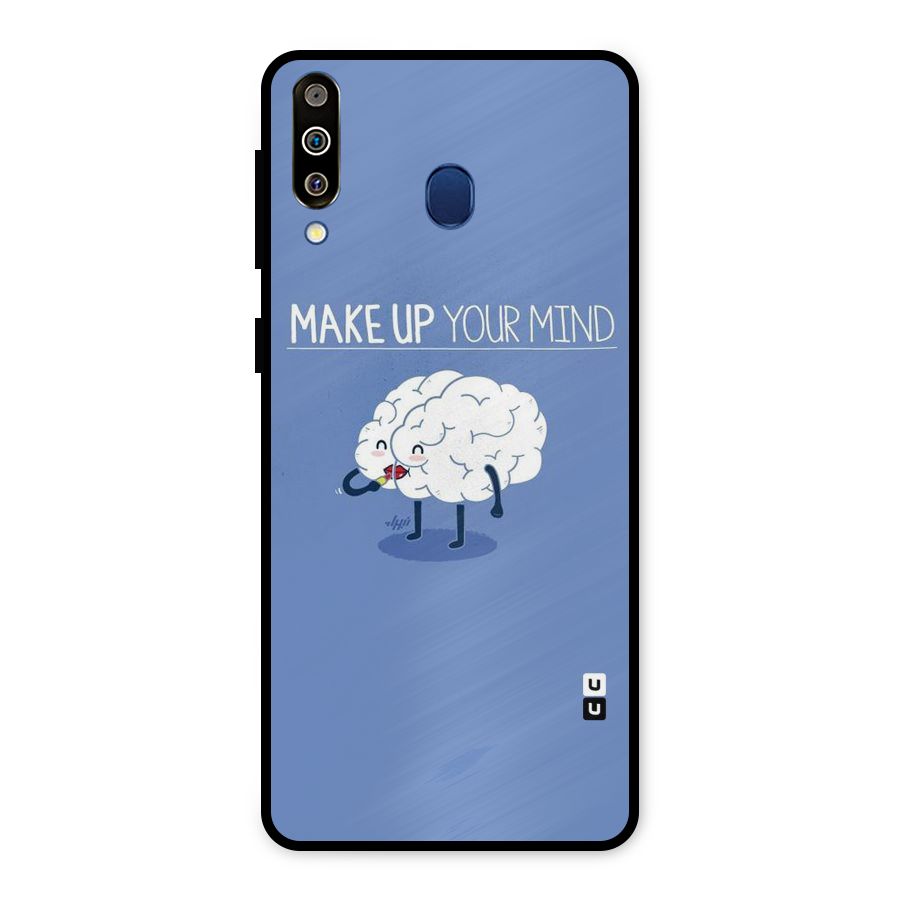 Makeup Your Mind Metal Back Case for Galaxy M30
