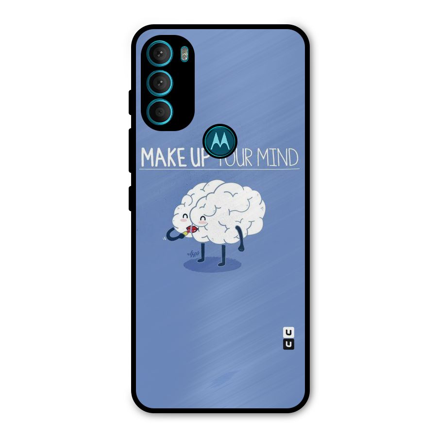 Makeup Your Mind Metal Back Case for Moto G71 5G