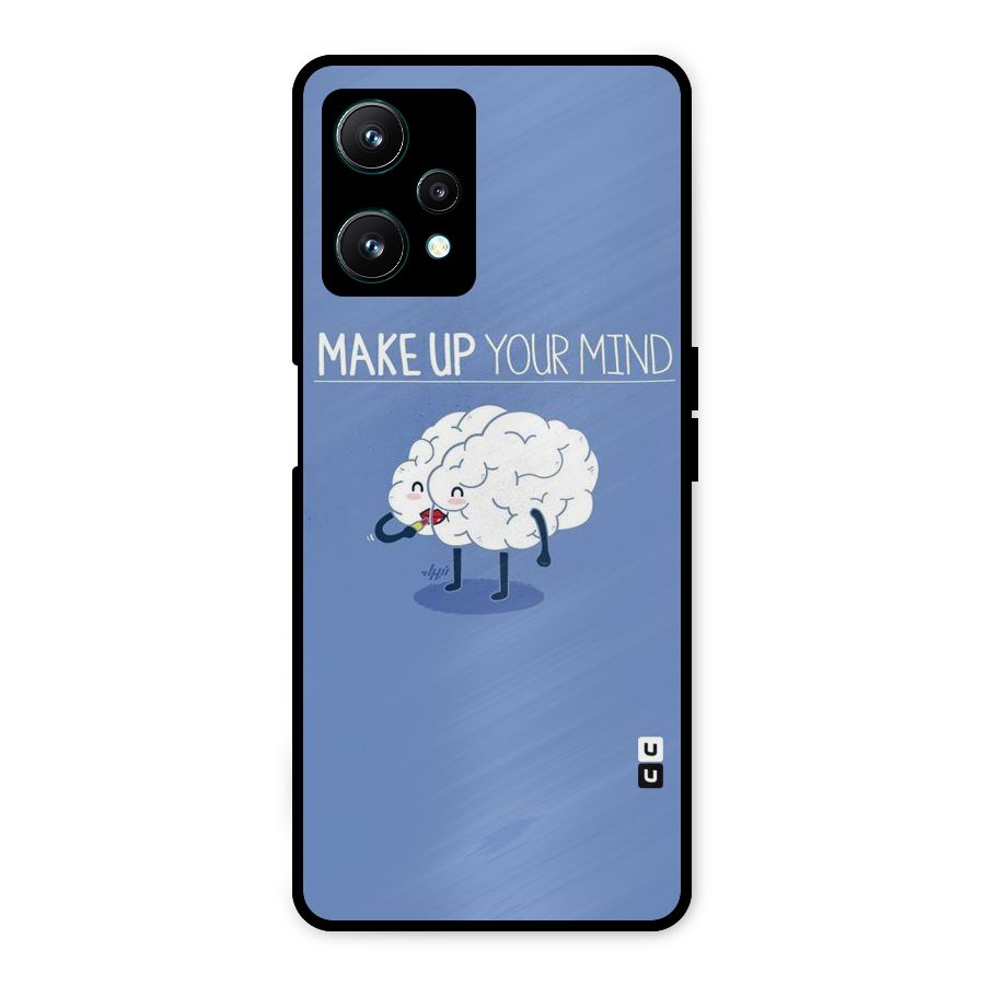 Makeup Your Mind Metal Back Case for Realme 9 Pro 5G