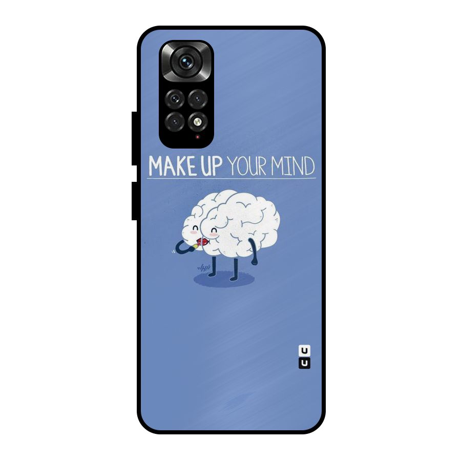 Makeup Your Mind Metal Back Case for Redmi Note 11 Pro Plus 5G