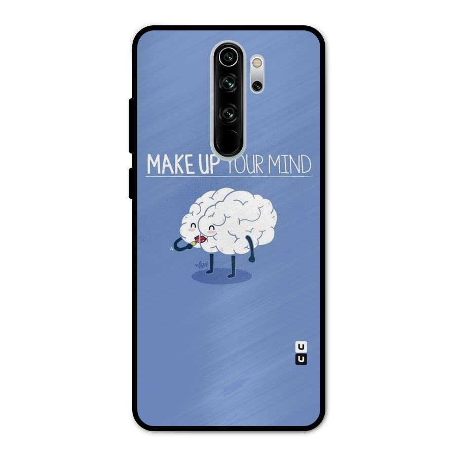 Makeup Your Mind Metal Back Case for Redmi Note 8 Pro