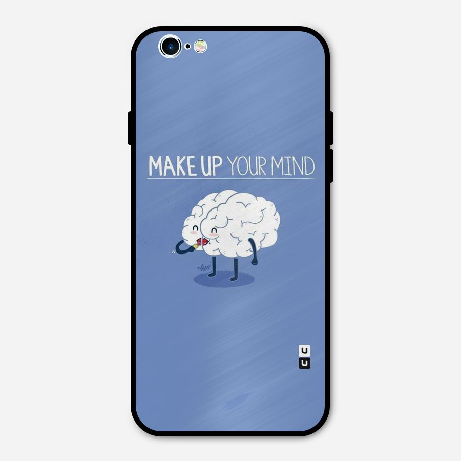 Makeup Your Mind Metal Back Case for iPhone 6 6s