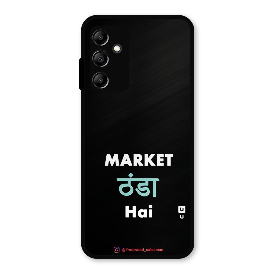 Market Thanda Hai Black Metal Back Case for Galaxy A14 5G