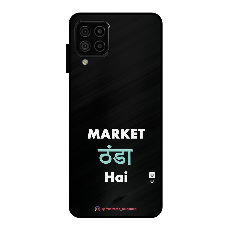 Market Thanda Hai Black Metal Back Case for Galaxy A22 4G