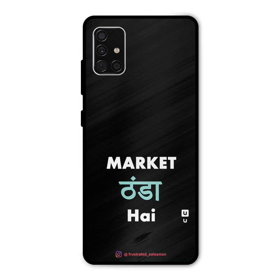 Market Thanda Hai Black Metal Back Case for Galaxy A51