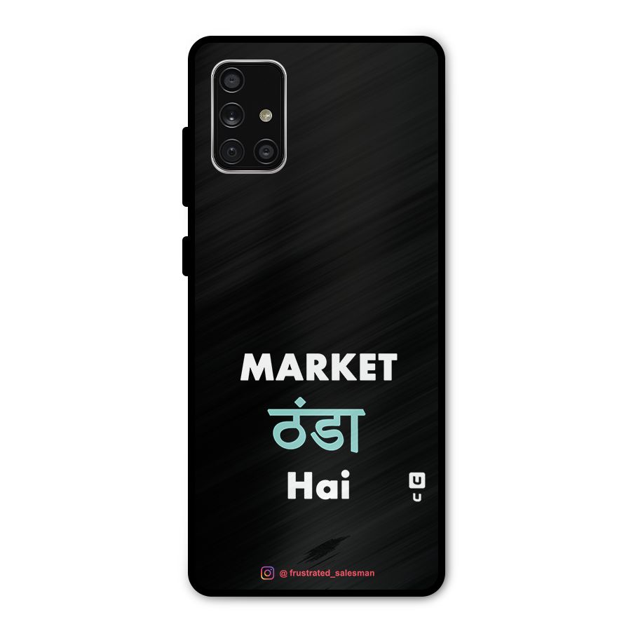 Market Thanda Hai Black Metal Back Case for Galaxy A71