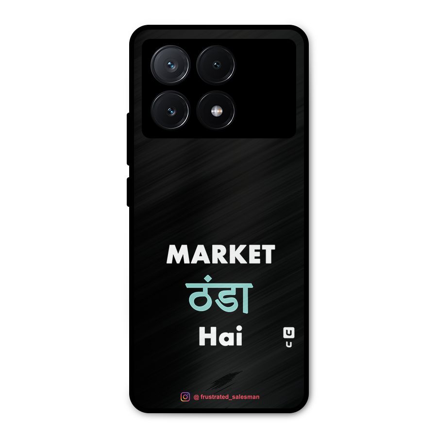 Market Thanda Hai Black Metal Back Case for Poco X6 Pro