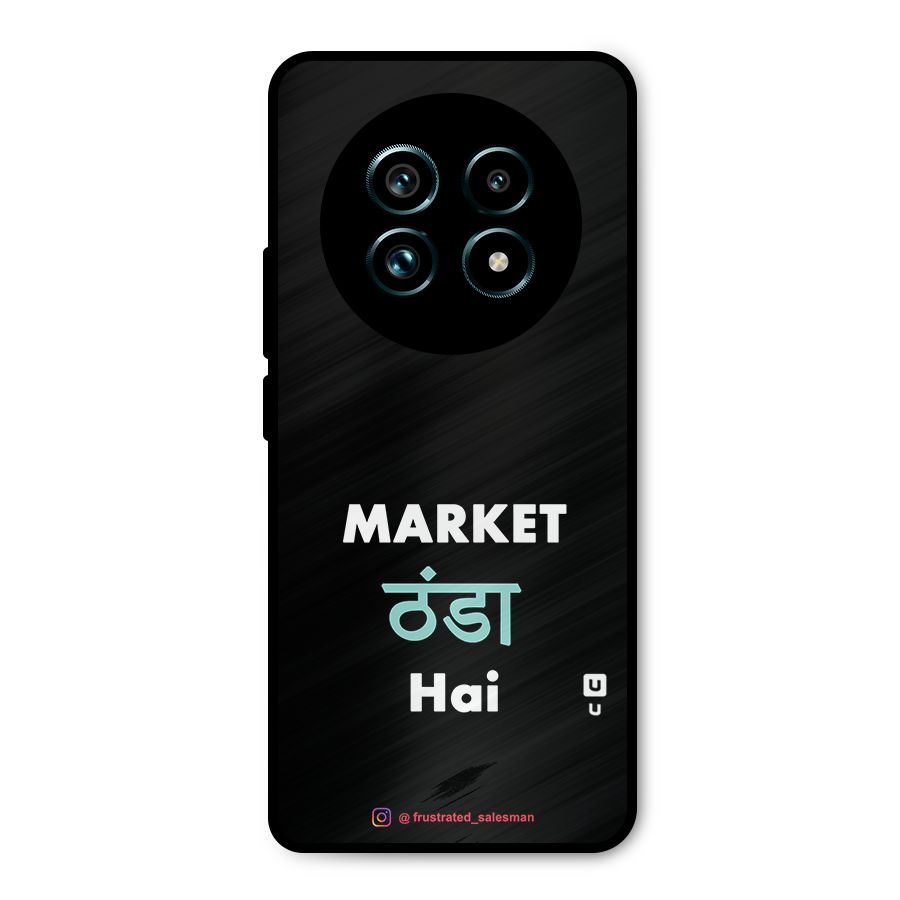 Market Thanda Hai Black Metal Back Case for Realme 13 Pro Plus