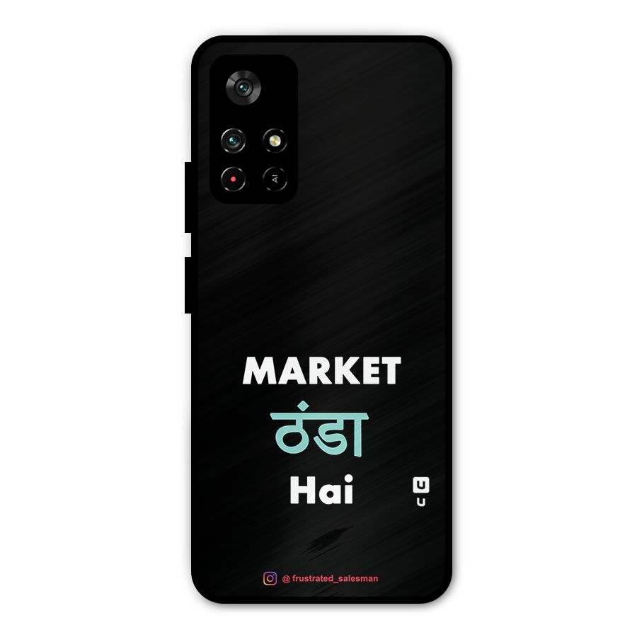 Market Thanda Hai Black Metal Back Case for Redmi Note 11T 5G