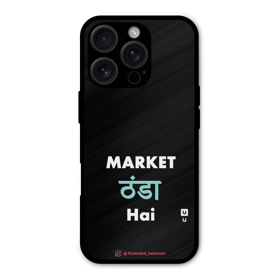 Market Thanda Hai Black Metal Back Case for iPhone 16 Pro
