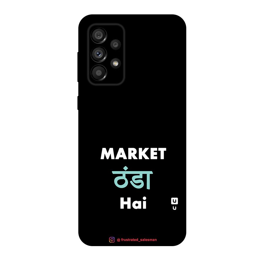 Market Thanda Hai Black Original Polycarbonate Back Case for Galaxy A73 5G