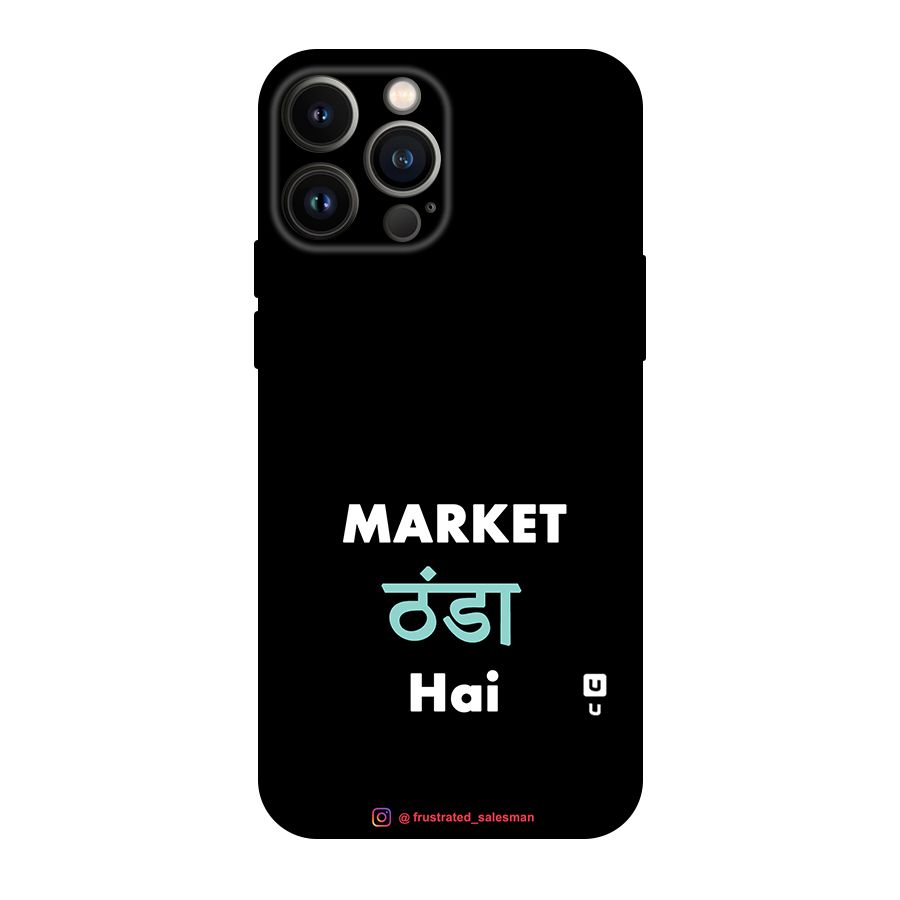 Market Thanda Hai Black Original Polycarbonate Back Case for iPhone 13 Pro Max