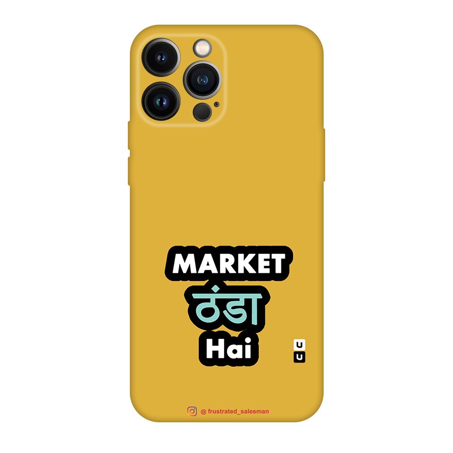 Market Thanda Hai Mustard Yellow Original Polycarbonate Back Case for iPhone 13 Pro Max