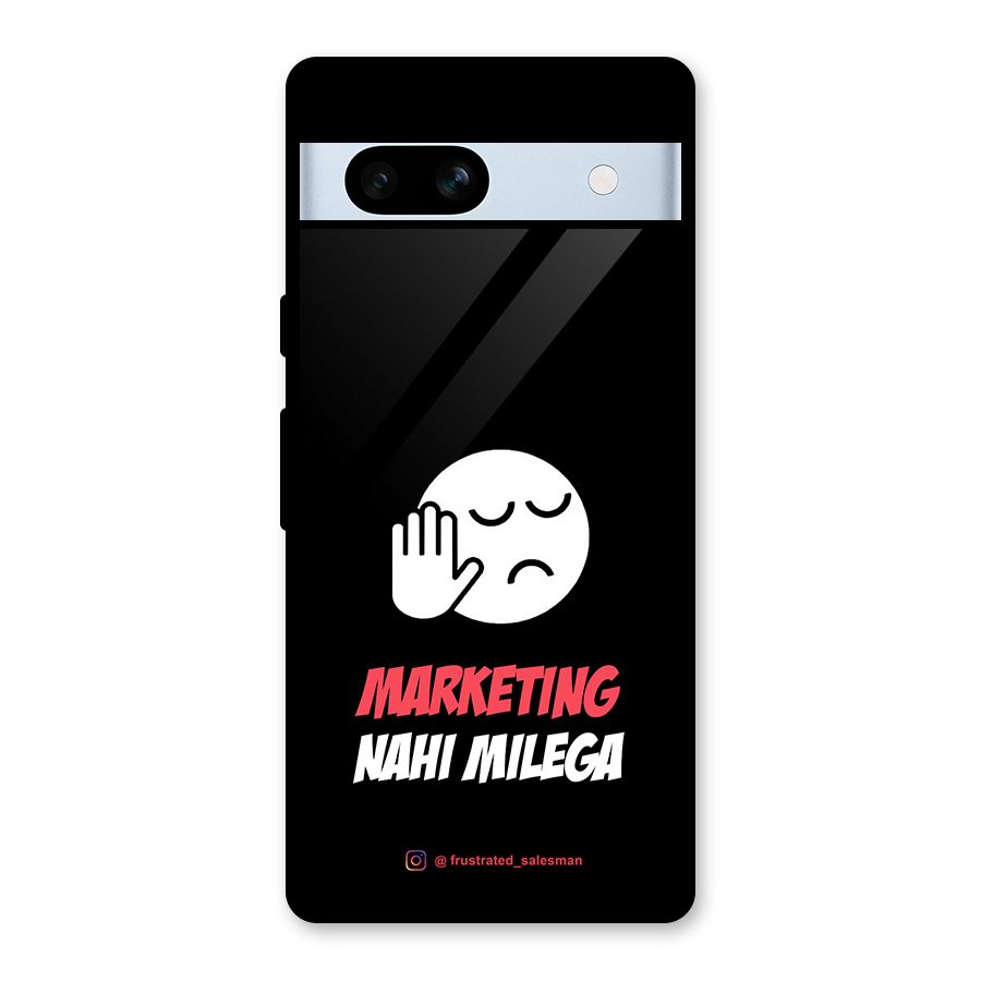 Marketing Nahi Milega Black Glass Back Case for Google Pixel 7a