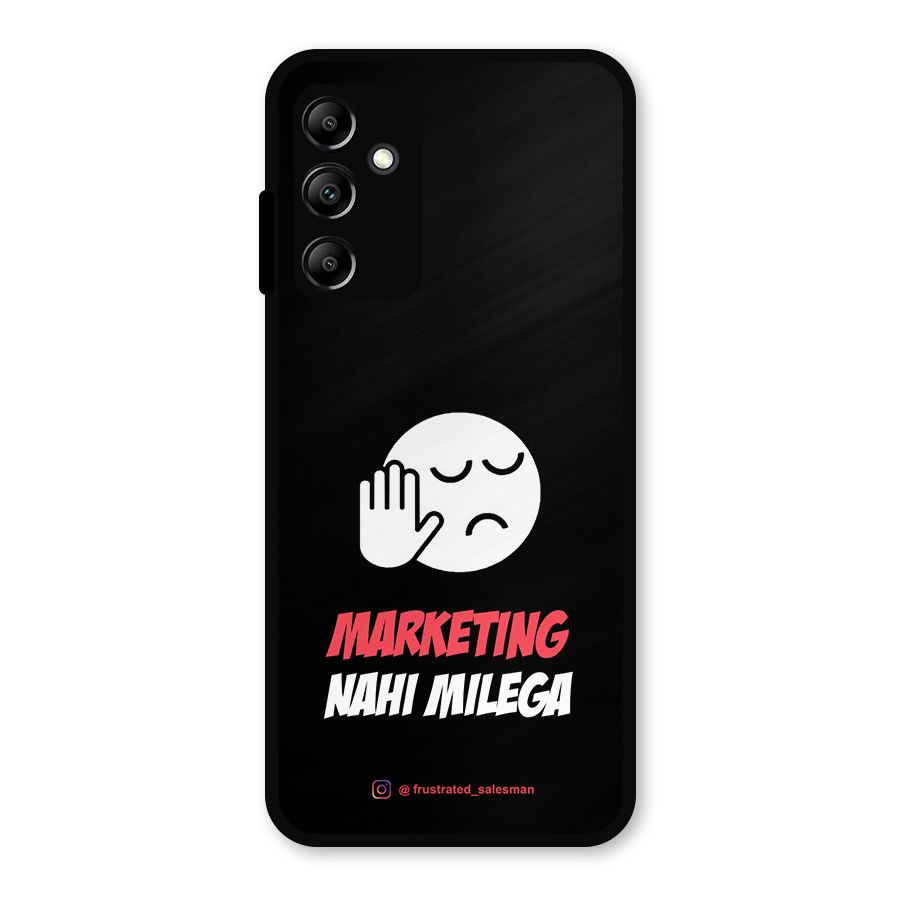 Marketing Nahi Milega Black Metal Back Case for Galaxy A14 5G