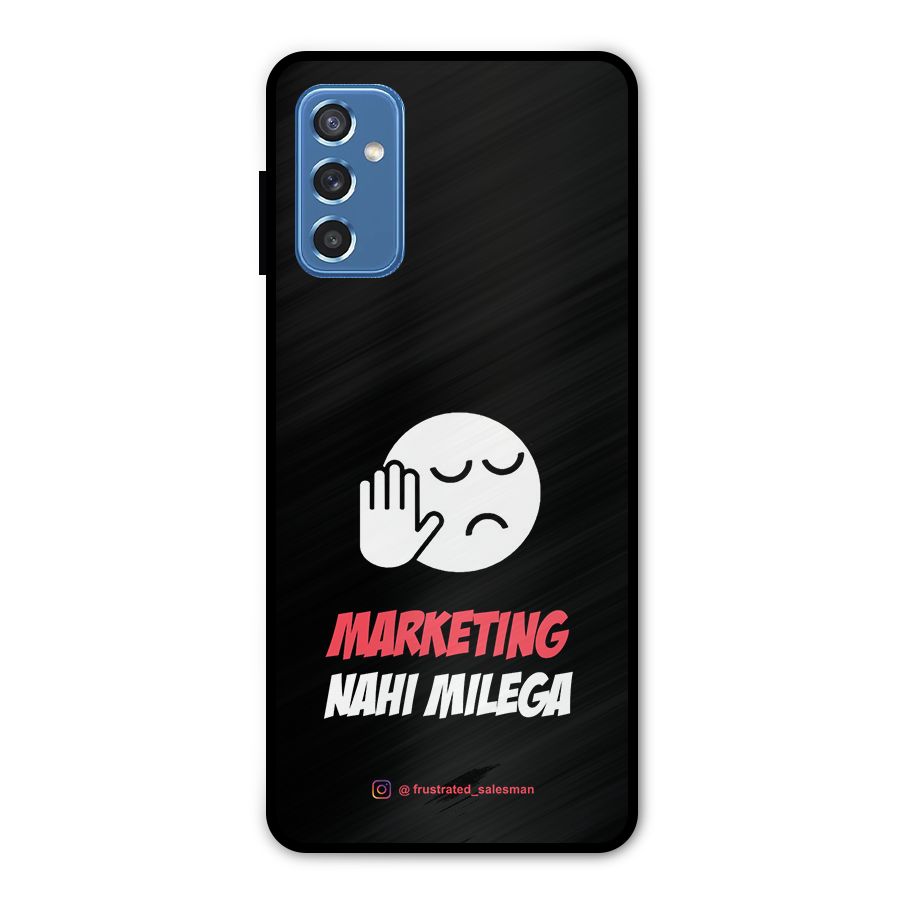 Marketing Nahi Milega Black Metal Back Case for Galaxy M52 5G