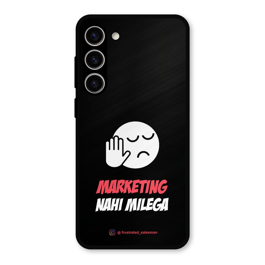 Marketing Nahi Milega Black Metal Back Case for Galaxy S23 Plus