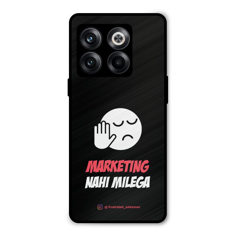 Marketing Nahi Milega Black Metal Back Case for OnePlus 10T