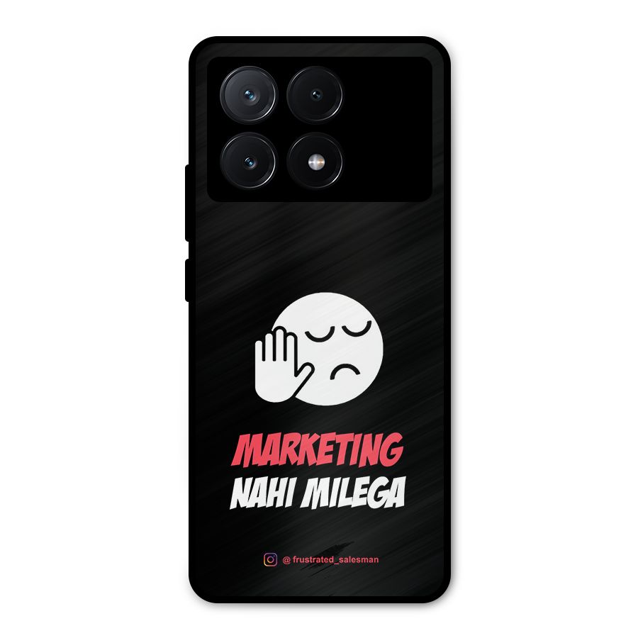Marketing Nahi Milega Black Metal Back Case for Poco X6 Pro