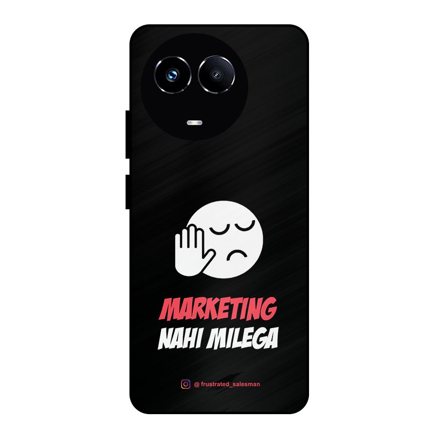Marketing Nahi Milega Black Metal Back Case for Realme 11 5G
