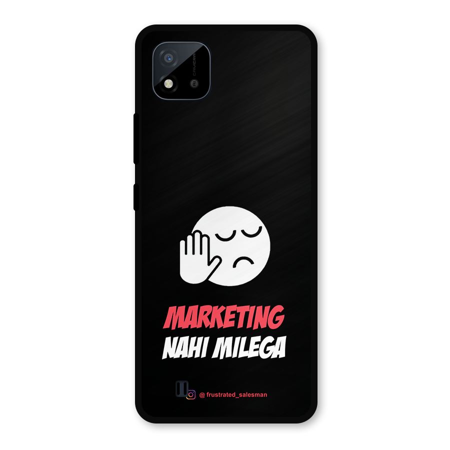 Marketing Nahi Milega Black Metal Back Case for Realme C11 2021