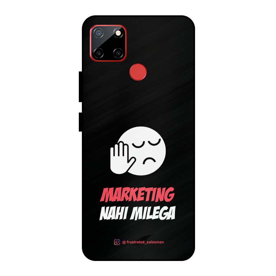 Marketing Nahi Milega Black Metal Back Case for Realme C12