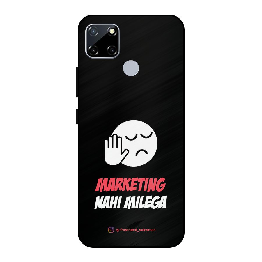 Marketing Nahi Milega Black Metal Back Case for Realme Narzo 20