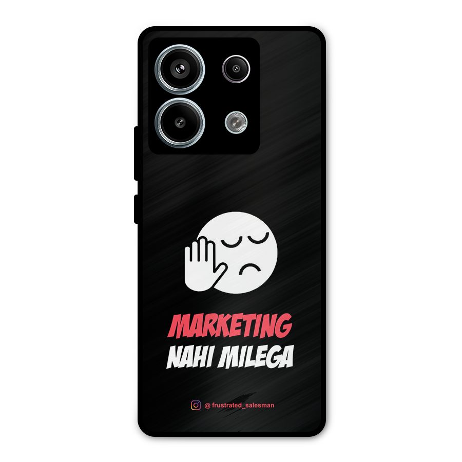 Marketing Nahi Milega Black Metal Back Case for Redmi Note 13 Pro 5G