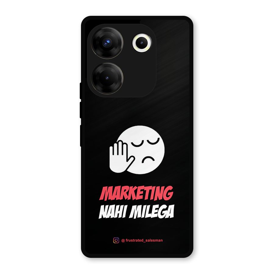 Marketing Nahi Milega Black Metal Back Case for Tecno Camon 20