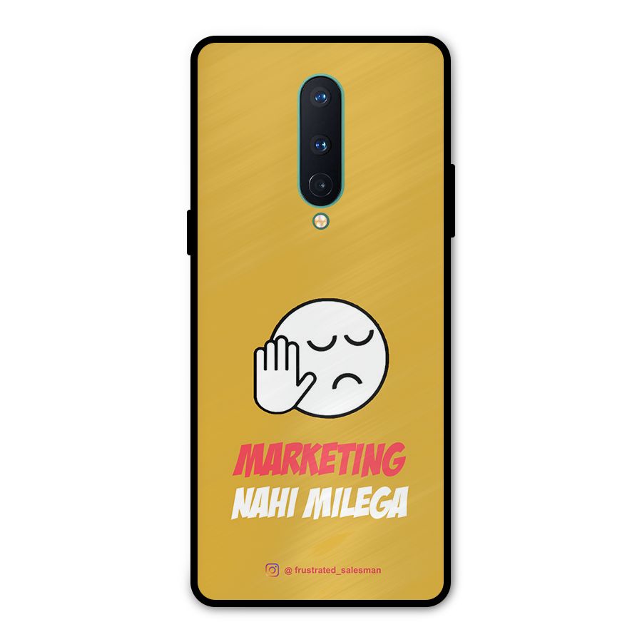 Marketing Nahi Milega Mustard Yellow Metal Back Case for OnePlus 8