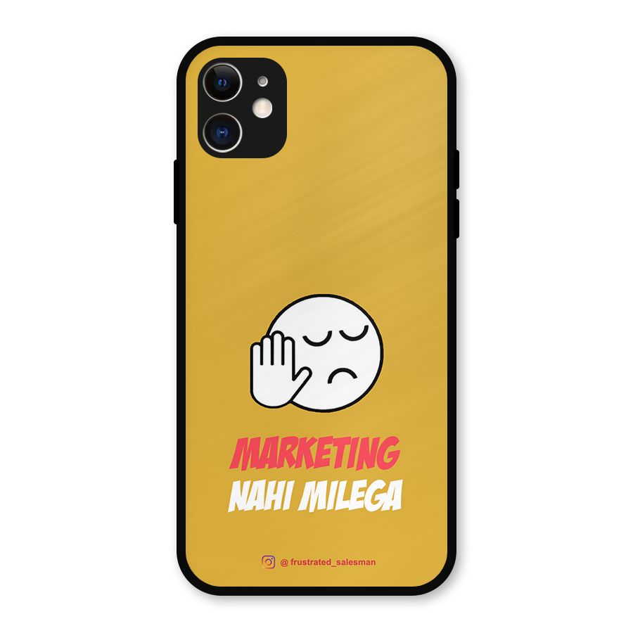Marketing Nahi Milega Mustard Yellow Metal Back Case for iPhone 11