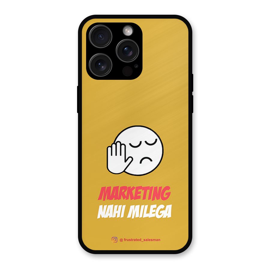 Marketing Nahi Milega Mustard Yellow Metal Back Case for iPhone 15 Pro Max