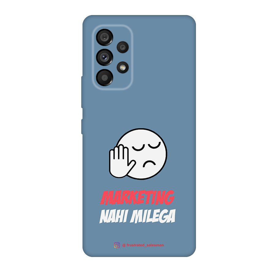 Marketing Nahi Milega SteelBlue Original Polycarbonate Back Case for Galaxy A53 5G