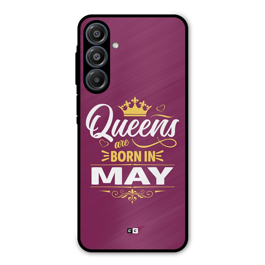 May Born Queens Metal Back Case for Galaxy A16 5G