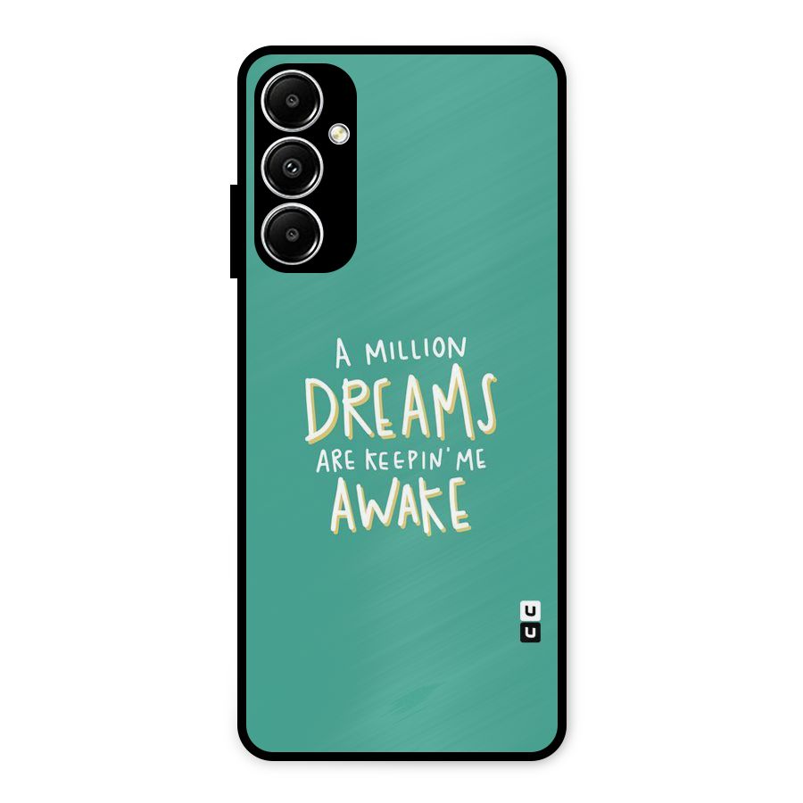 Million Dreams Metal Back Case for Galaxy A05s