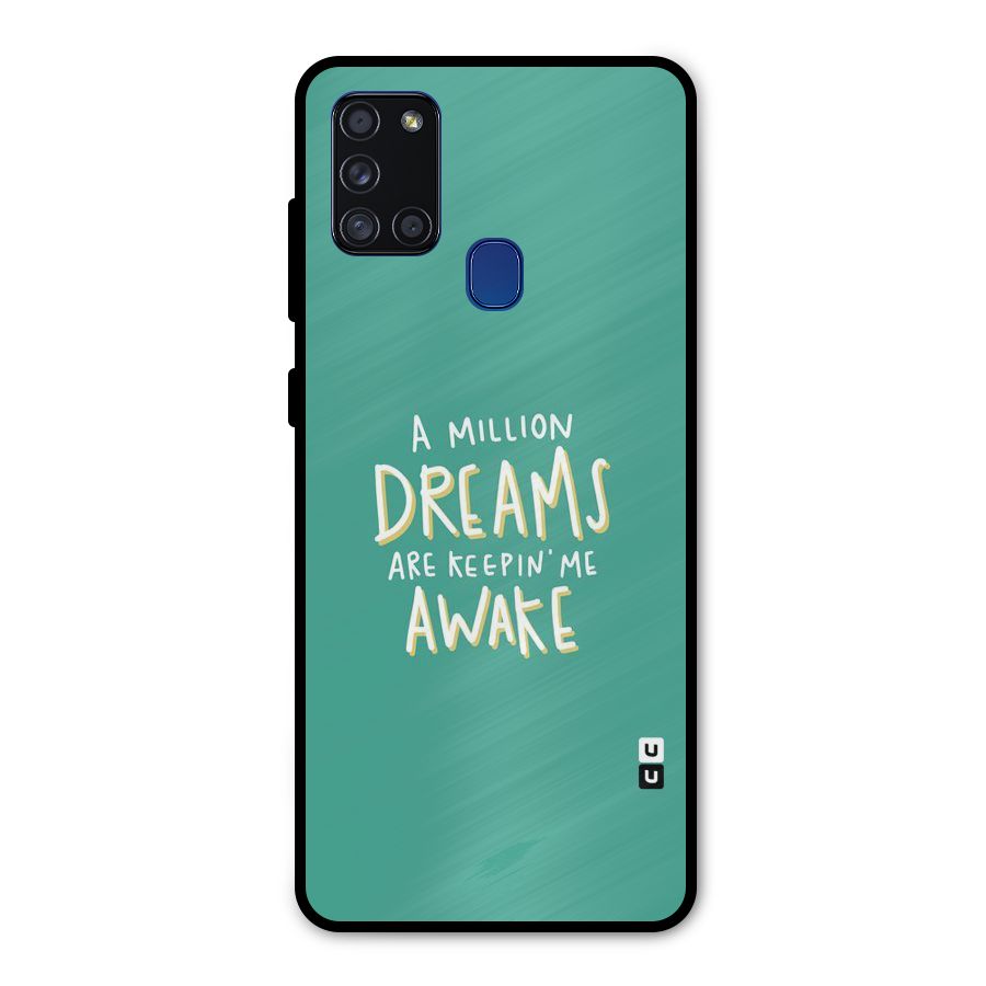 Million Dreams Metal Back Case for Galaxy A21s